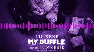 My Duffle - Lil Keke (Chopped up)