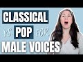 CLASSICAL Vs POP SINGING FOR MALE VOICES Placement