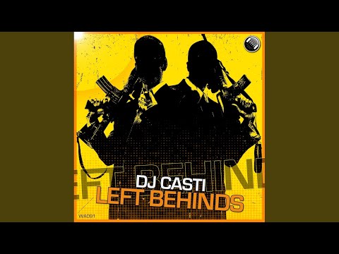 Left Behinds (Original Mix)