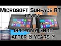 Microsoft Surface RT!!! Does it still stand the test ...