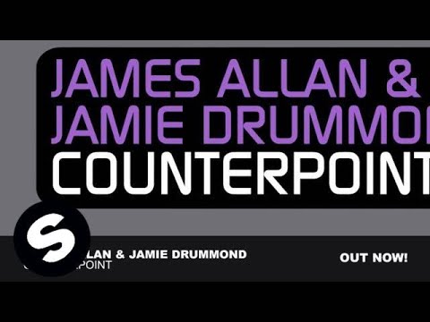 James Allan & Jamie Drummond - Counterpoint (Original Mix)