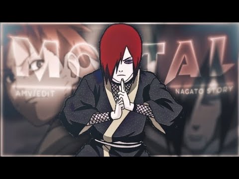 Mortal - nagato [AMV/EDIT] Badass▪︎Sad 🥶