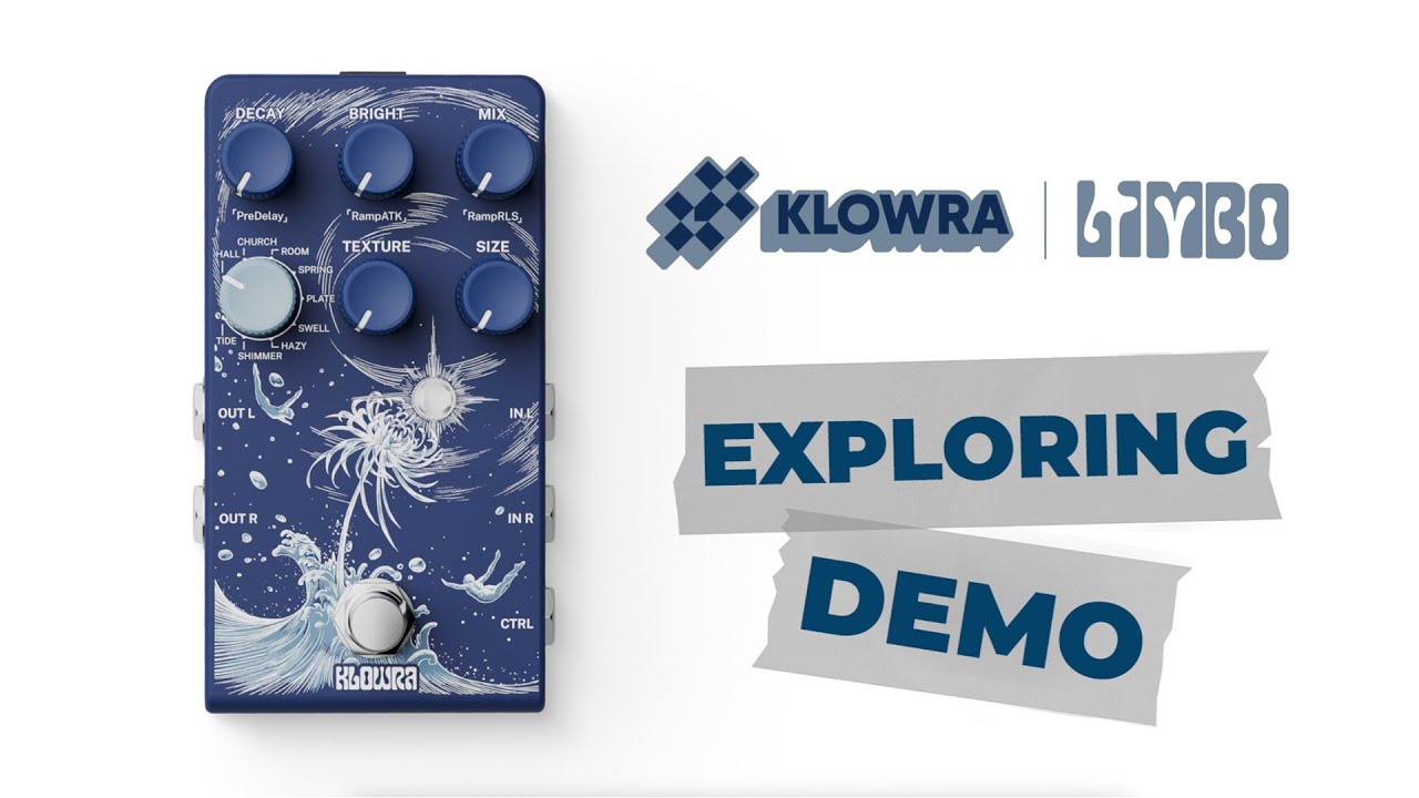 Limbo Reverb - Exploring Demo | KLOWRA - YouTube