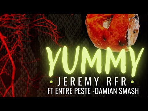 Jeremy RFR - Yummy (Ft. Entre Peste & Damian Smash) (Video Oficial)