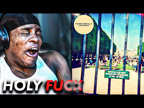 LONERISM by TAME IMPALA gave me an EARGASM...