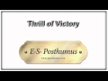 Thrill Of Victory ES Posthumus
