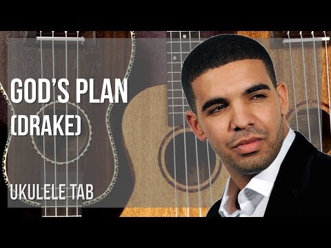 Ukulele Tab: How to play God's Plan by Drake