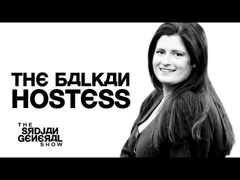 INTERVIEW WITH THE BALKAN HOSTESS | THE SRDJAN GENERAL SHOW