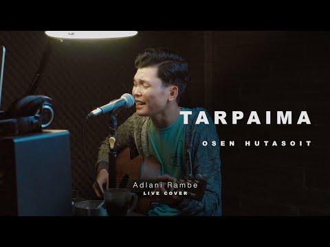 TARPAIMA - OSEN HUTASOIT | Adlani Rambe (Live Cover)