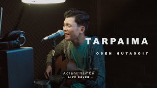 Download lagu TARPAIMA - OSEN HUTASOIT | Adlani Rambe (Live Cover) mp3