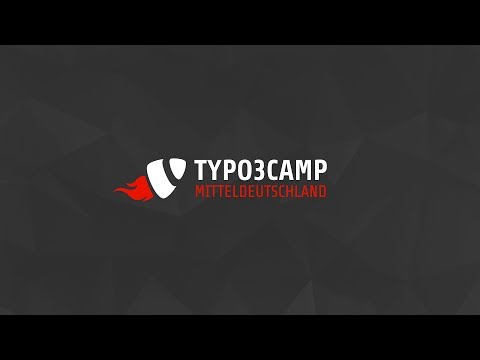 [DE] TYPO3 Camp Mitteldeutschland - Friday Sessions