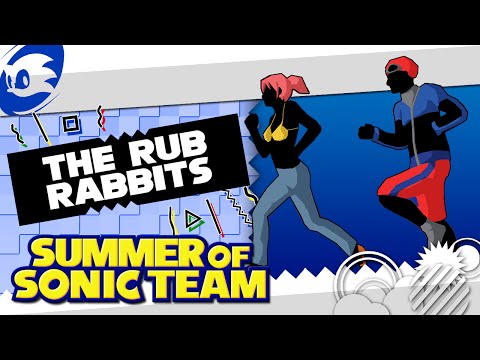 The Rub Rabbits | SUMMER OF SONIC TEAM