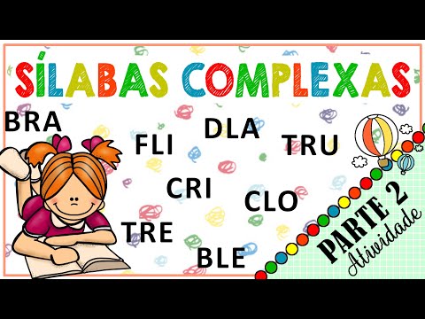 Sílabas Complexas | PARTE 2 Atividade