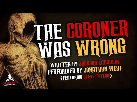 "The Coroner Was Wrong" Creepypasta 💀 Full Cast Scary Stories - Chilling Tales for Dark Nights