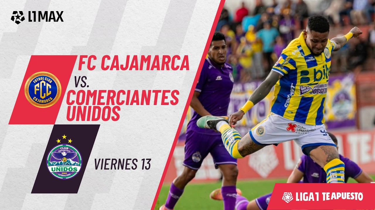 Cajamarca vs Comerciantes Unidos Highlights