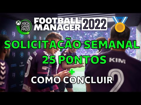 FOOTBALL MANAGER 2022 - SOLICITAÇÃO SEMANAL DO GAME PASS 25 PONTOS MICROSOFT REWARDS