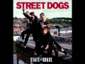 Street Dogs - Free 