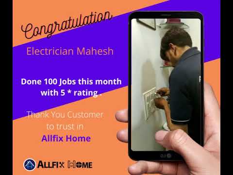 Our Electrician Feedback by Customer- Allfix Home