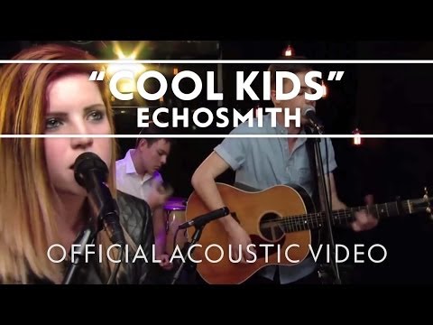 Echosmith - Cool Kids (Acoustic) [Live]