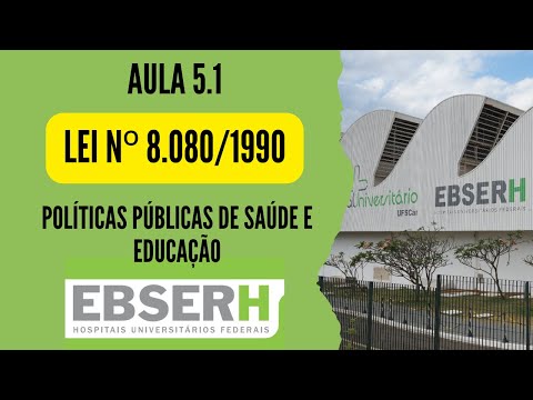 Class 5.1 - Organic Health Law - Law No. 8,080/1990 - Ebserh 2025 Competition