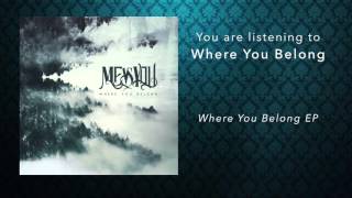 Me Vs. You - Where You Belong EP (Entire Album)