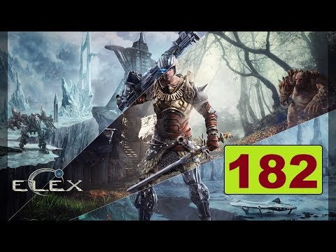 ELEX - Angriff auf das Lager der Mitte - Let's Play #182 [Deutsch/PS4]