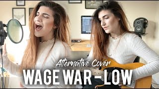 Wage War - Low Cover | Christina Rotondo
