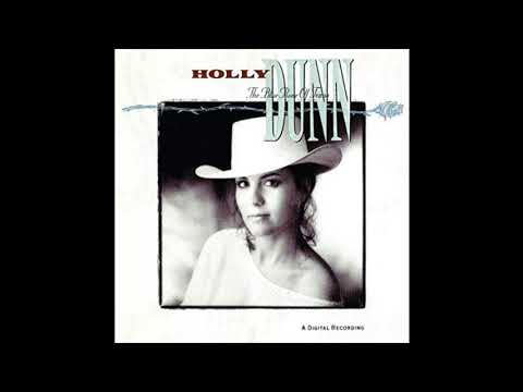 Holly Dunn - Most Of All, Why (HQ)