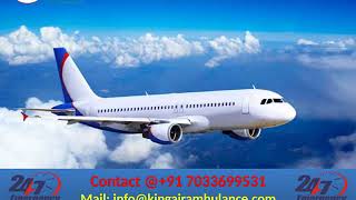 Take Low Fare Air Ambulance Services in Hyderabad and Vellore by King