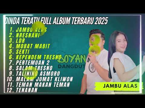 JAMBU ALAS - DINDA TERATU FULL ALBUM TERBARU DANGDUT KOPLO 2025