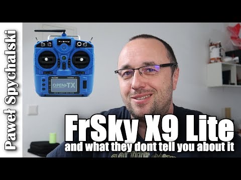 FrSky X9 Lite radio and what they don't tell you about it