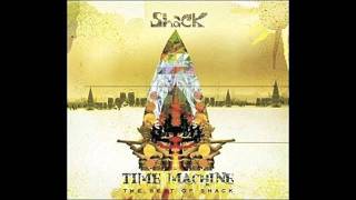 Shack - I Know You Well