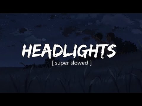 Alok _ Alan Walker - Headlights feat. KIDDO ( Super Slowed )