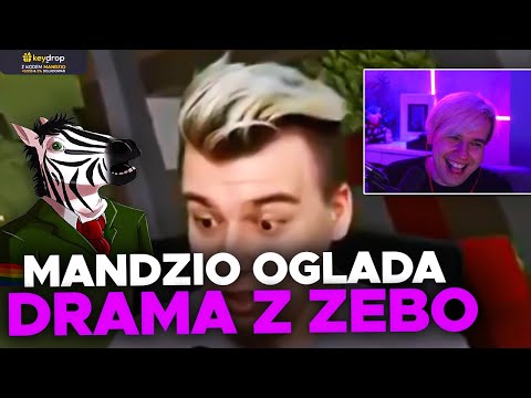 MANDZO OGLĄDA SWOJĄ DRAME Z ZEBO