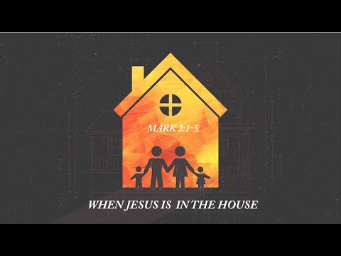 When Jesus Is In The House - Tuesday Bible {August 25th, 2020}