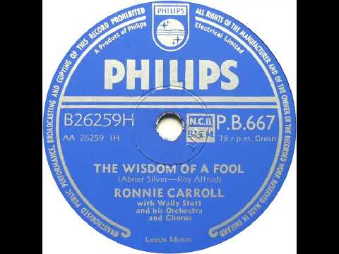 UK New Entry 1957 (43) Ronnie Carroll - The Wisdom Of A Fool