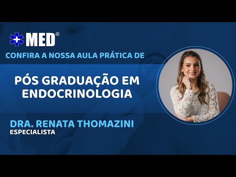 Endocrinologia com Renata Thomazini – Mais Med!