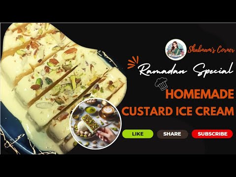 "Ramadan Treats : Simple & Stunning Custard Ice Cream Delight" #easy