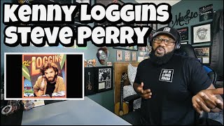 Kenny Loggins &amp; Steve Perry - Don’t Fight It | REACTION