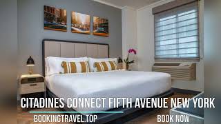 Citadines Connect Fifth Avenue New York