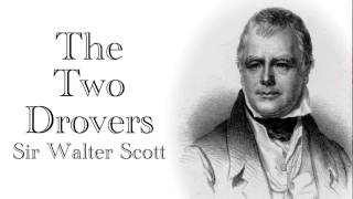 The Two Drovers by Sir Walter Scott Audiobook