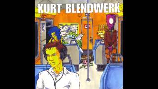 Kurt / Blendwerk - Split 7
