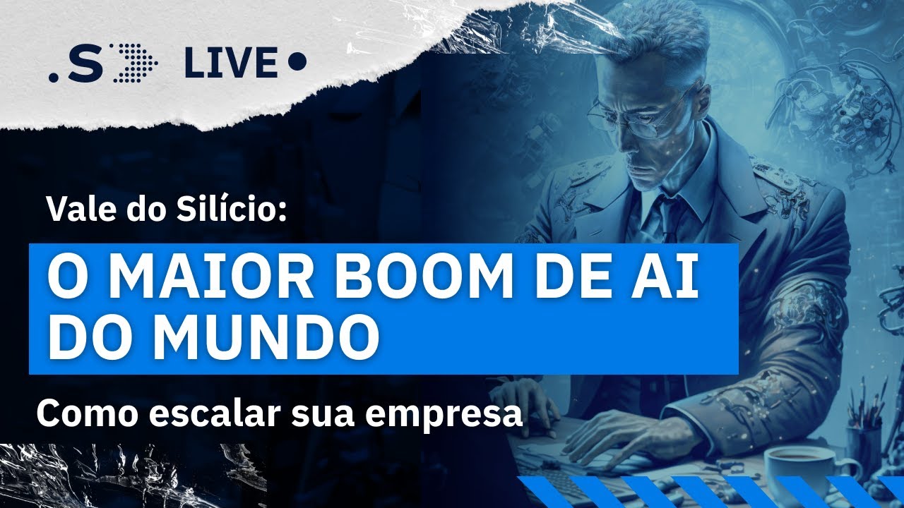 Vale do Silício: como ESCALAR sua empresa com o maior BOOM de AI do mundo | StartSe University