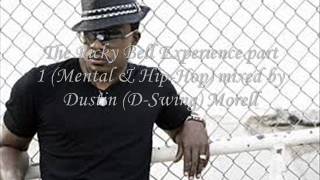 The Ricky Bell Experience part 1 (Mental & Hip Hop)
