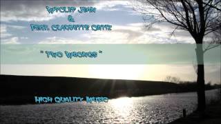Two Wrongs - Wyclef Jean Feat. Claudette Ortiz HQ