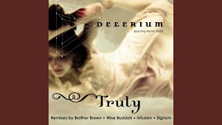 Truly (feat. Nerina Pallot) (Infusion Remix)