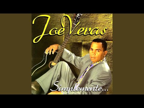 Soy El Hombre Quien Amas - Joe Vera