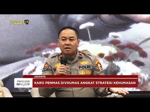 PRESISI UPDATE: KARO PENMAS SAMPAIKAN PERAN KEHUMASAN DALAM RAKERNIS PUSLITBANG POLRI 11/06/25 21.00