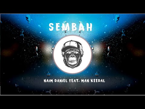 Naim Daniel feat. Man Keedal - Sembah (Visual Music Video)