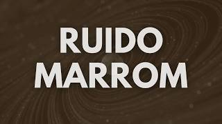 Ruído Marrom para Estudo Intenso | Foco Total, Concentração e Atenção por 12 Horas